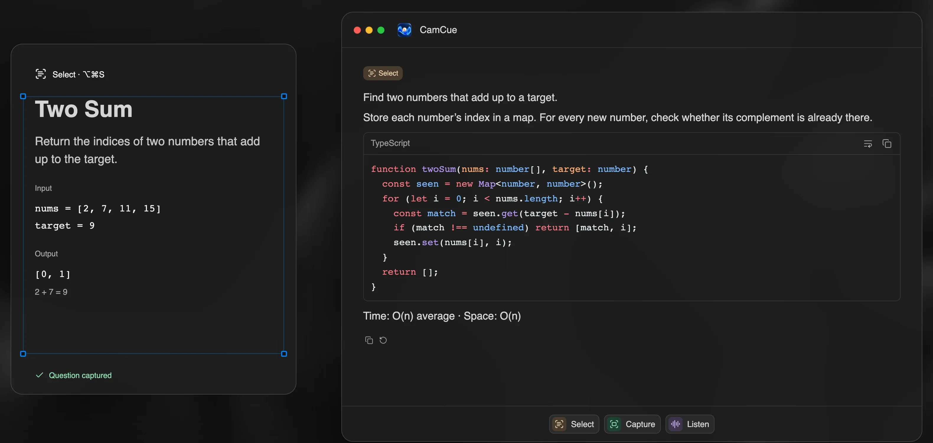 CamCue Select capturing the Two Sum problem and returning a TypeScript solution with O(n) time and space complexity
